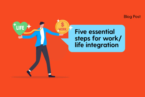 Article: Five essential steps for work/life integration
