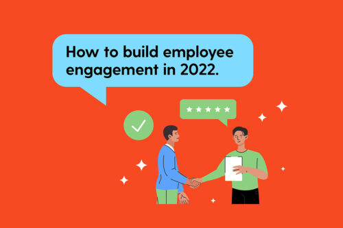 Article: How to build employee engagement in 2022
