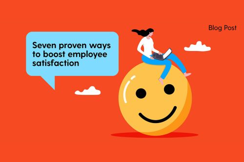 Article: Seven proven ways to boost employee satisfaction
