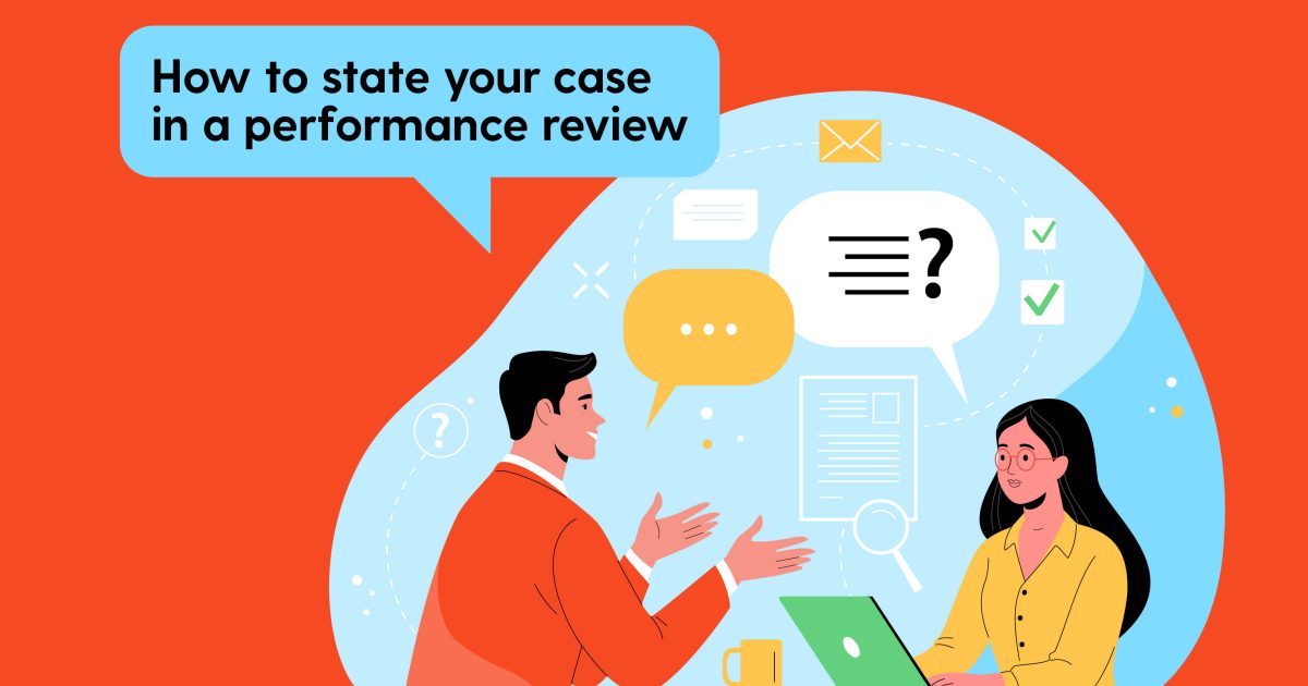 how to state your case in a performance review