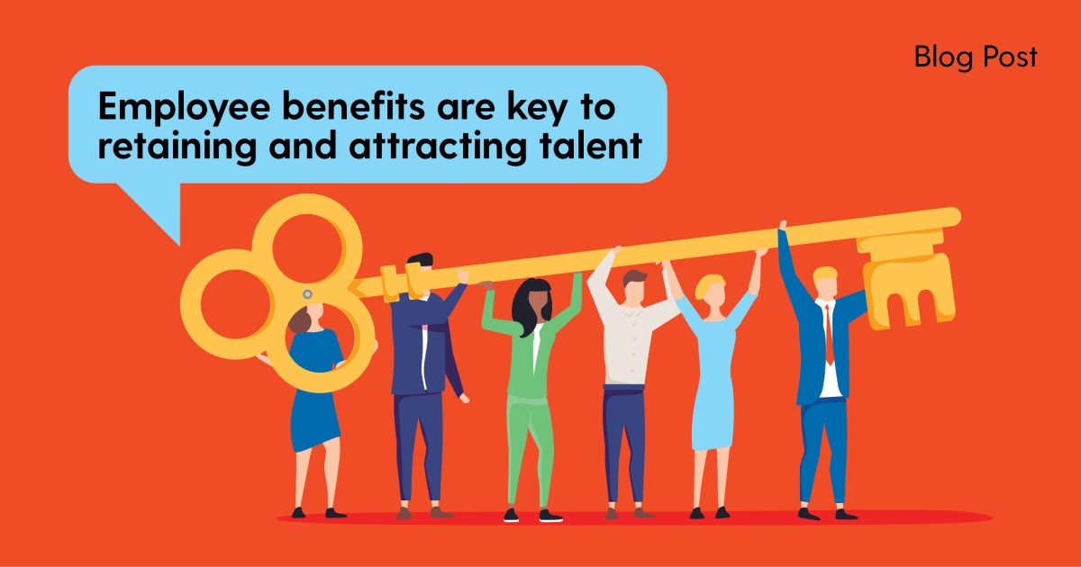 Employee benefits are key to retaining and attracting talent