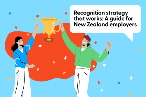 Article: Recognition strategy that works: a guide for New Zealand employers