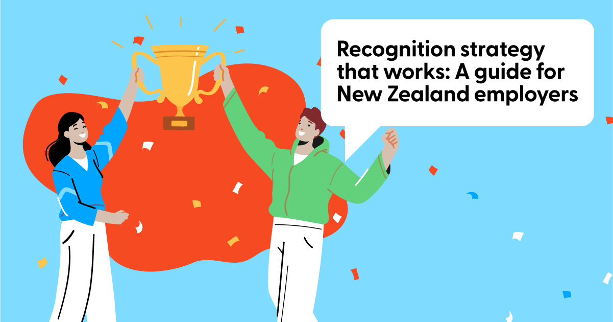 Recognition strategy that works: a guide for New Zealand employers