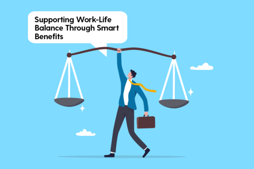 Article: Supporting Work-Life Balance Through Smart Benefits