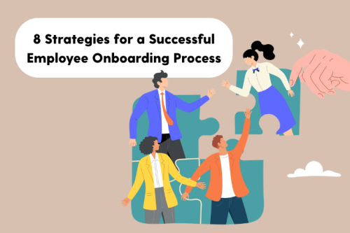 Article: 8 Strategies for a Successful Employee Onboarding Process