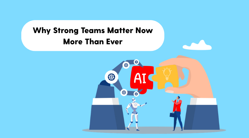 Why Strong Teams Matter Now More Than Ever, cover image